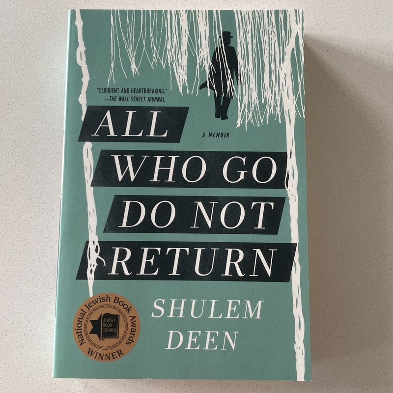 All Who Go Do Not Return