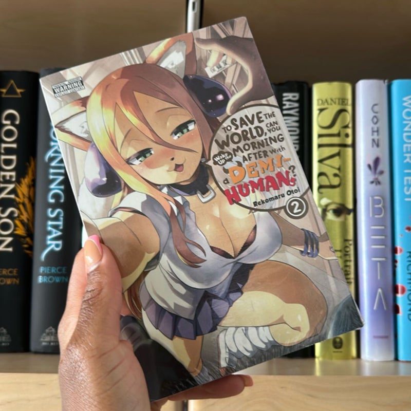 To Save the World, Can You Wake up the Morning after with a Demi-Human?, Vol. 2