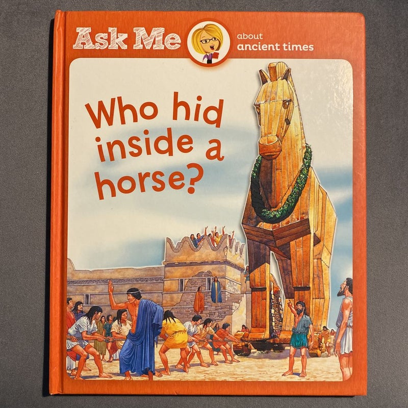 Who Hid Inside A Horse?