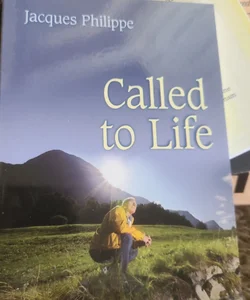 Called to Life