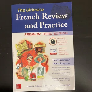 The Ultimate French Review and Practice, Premium Third Edition