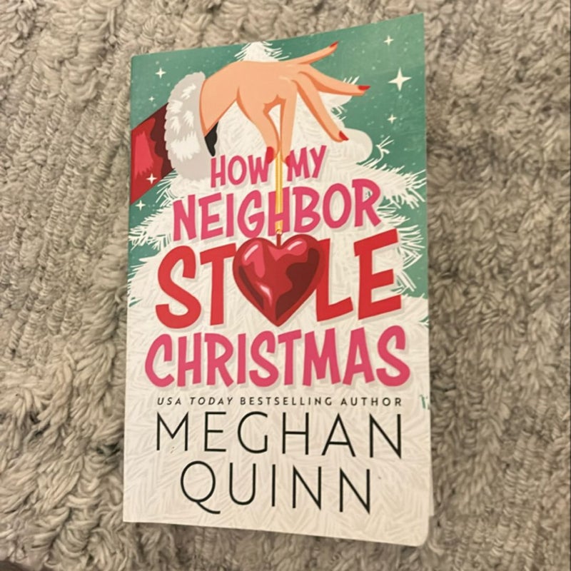 How My Neighbor Stole Christmas