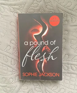 A Pound of Flesh: a Pound of Flesh Book 1