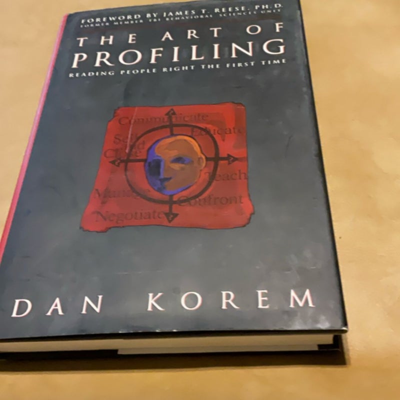 The Art of Profiling - Reading People RIGHT the First Time