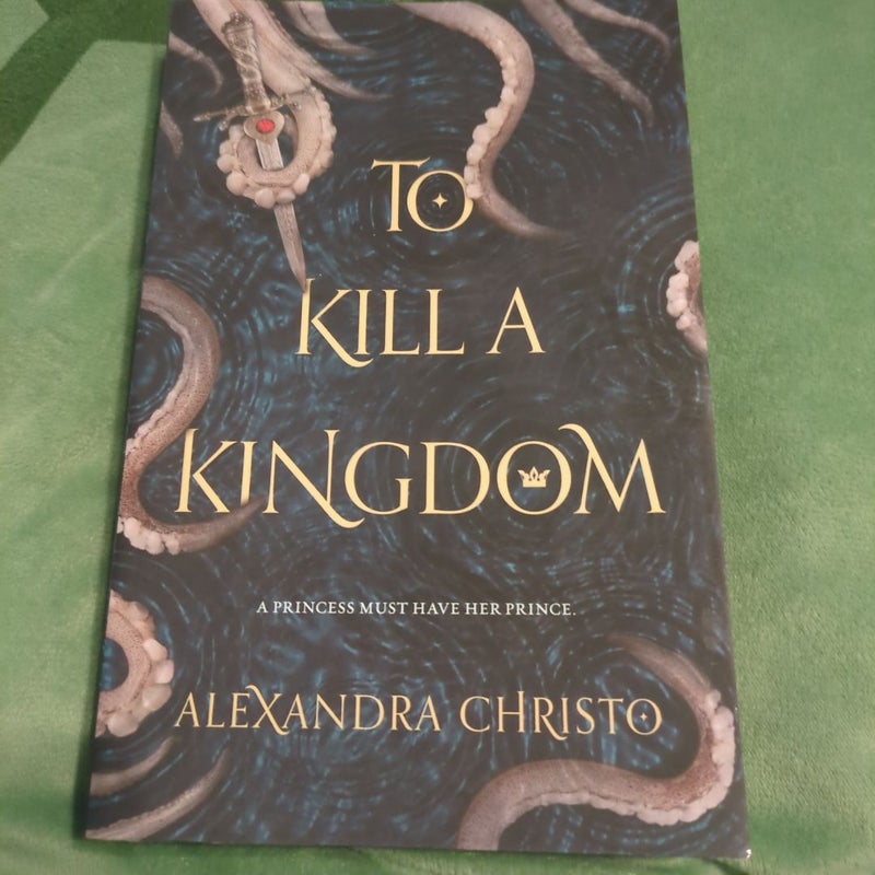 To Kill a Kingdom