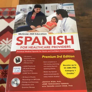 McGraw-Hill Education Spanish for Healthcare Providers, Premium 3rd Edition
