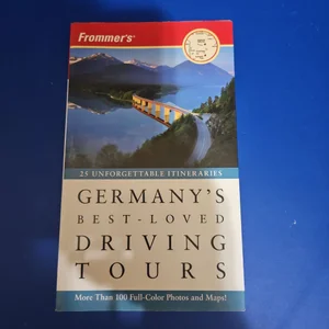 Frommer's Germany's Best-Loved Driving Tours