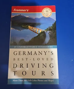 Frommer's Germany's Best-Loved Driving Tours