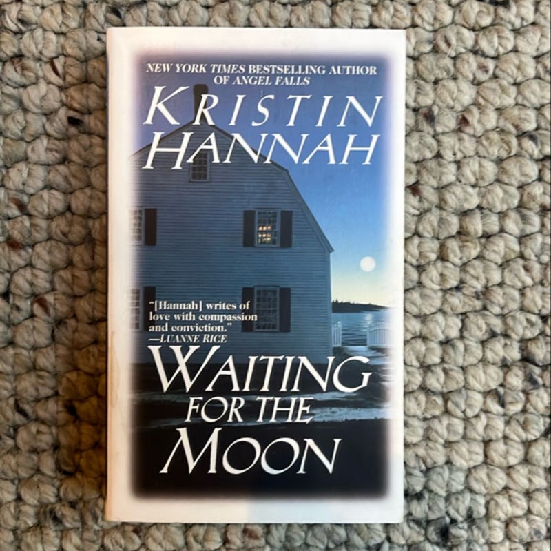 Waiting for the Moon