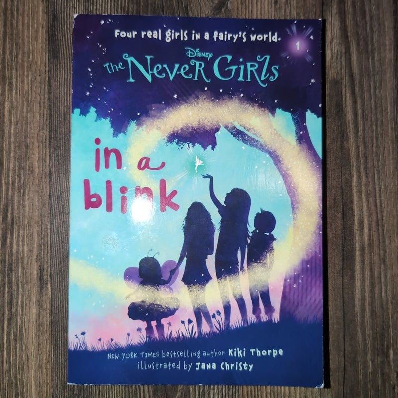 Never Girls #1: in a Blink (Disney: the Never Girls)