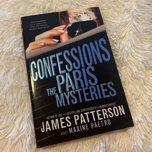 Confessions: the Paris Mysteries