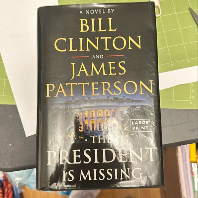 The President Is Missing