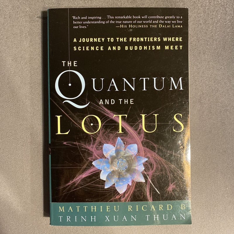 The Quantum and the Lotus