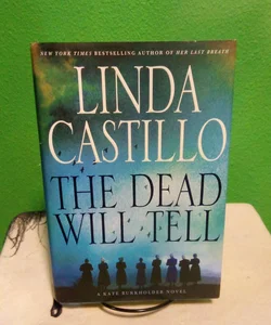 The Dead Will Tell - First Edition