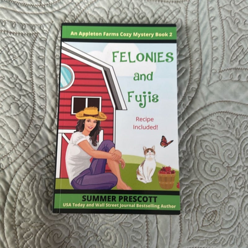 Felonies and Fujis