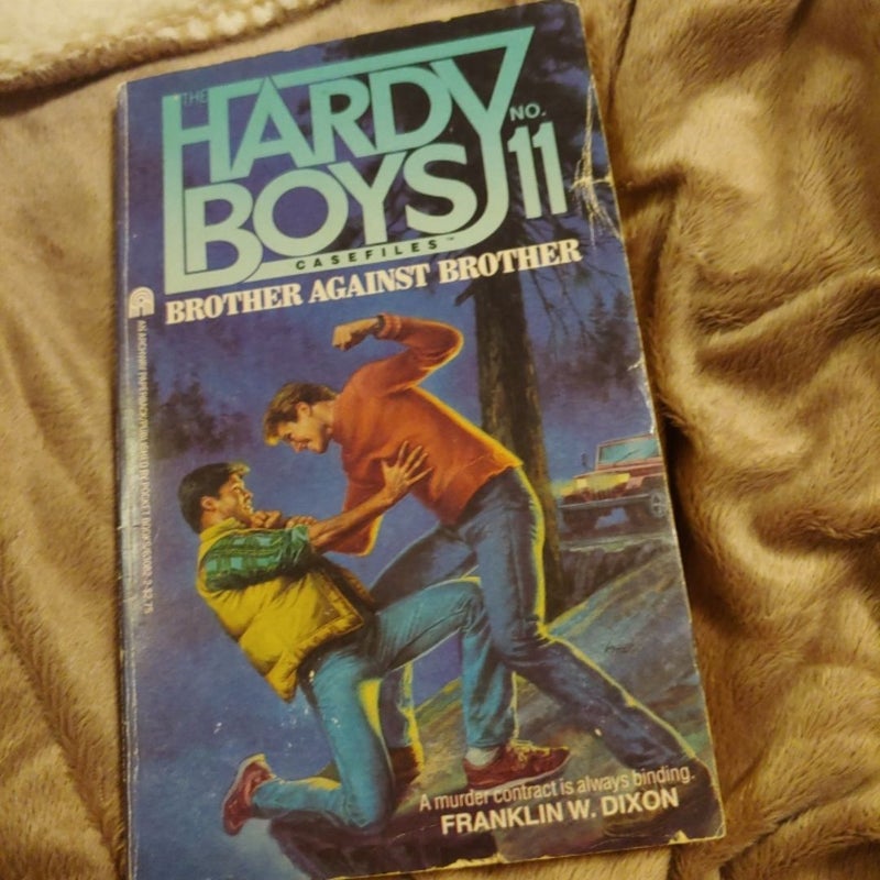 Hardy Boys case files 11: Brother Against Brother