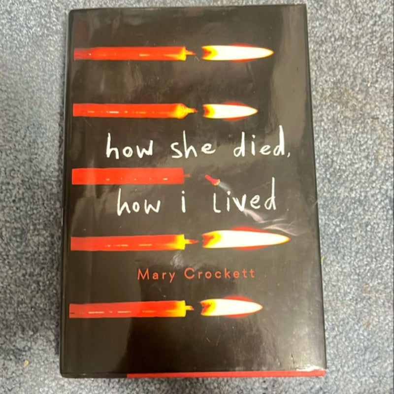 How She Died, How I Lived