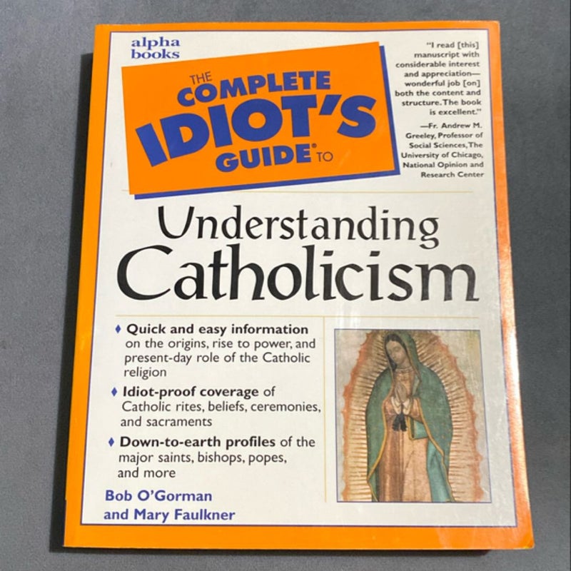 Complete Idiot's Guide to Understanding Catholicism