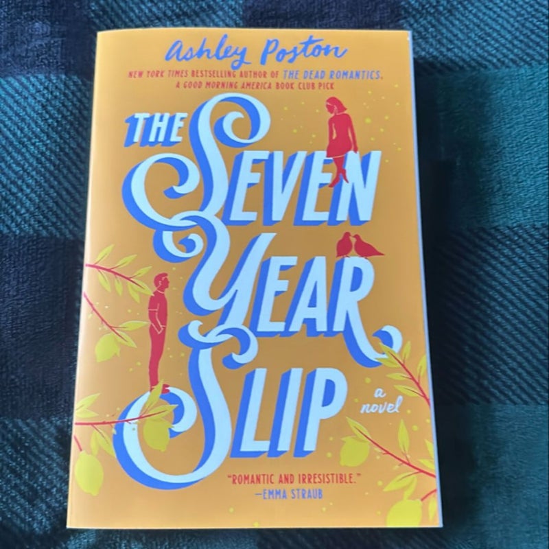 The Seven Year Slip