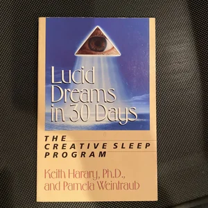 Lucid Dreams in 30 Days