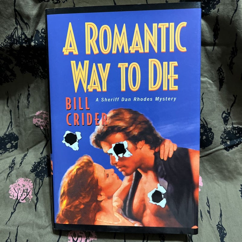 A Romantic Way to Die