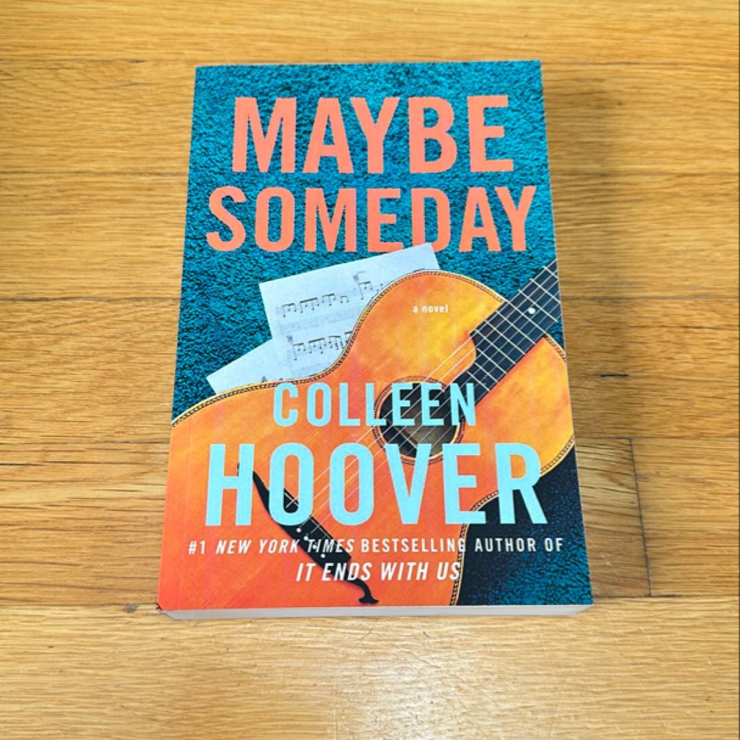 Maybe Someday