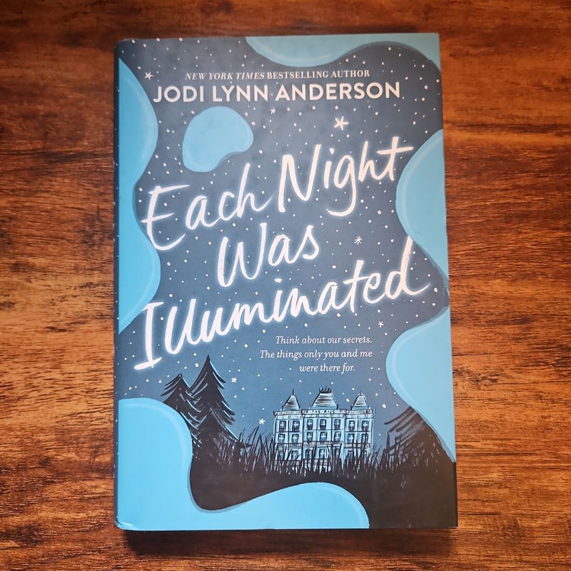 Each Night Was Illuminated