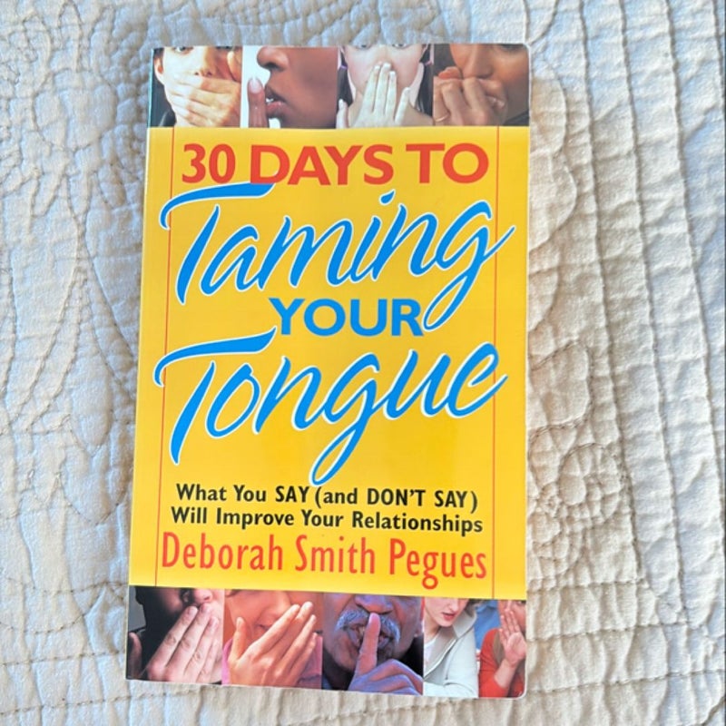 30 Days to Taming Your Tongue