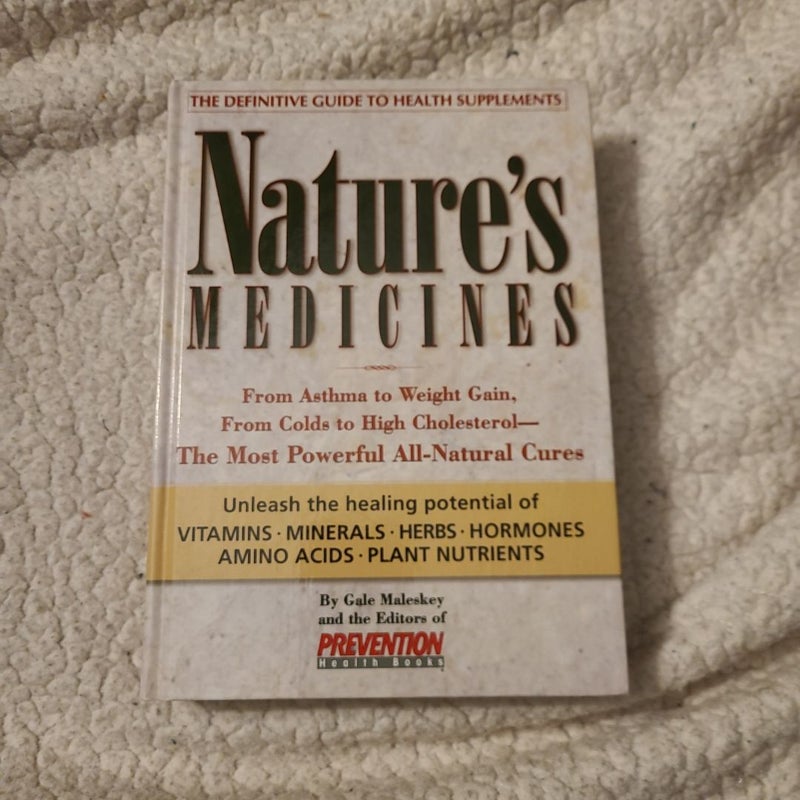 Nature's Medicines