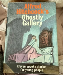 Alfred Hitchcock’s Ghostly Gallery