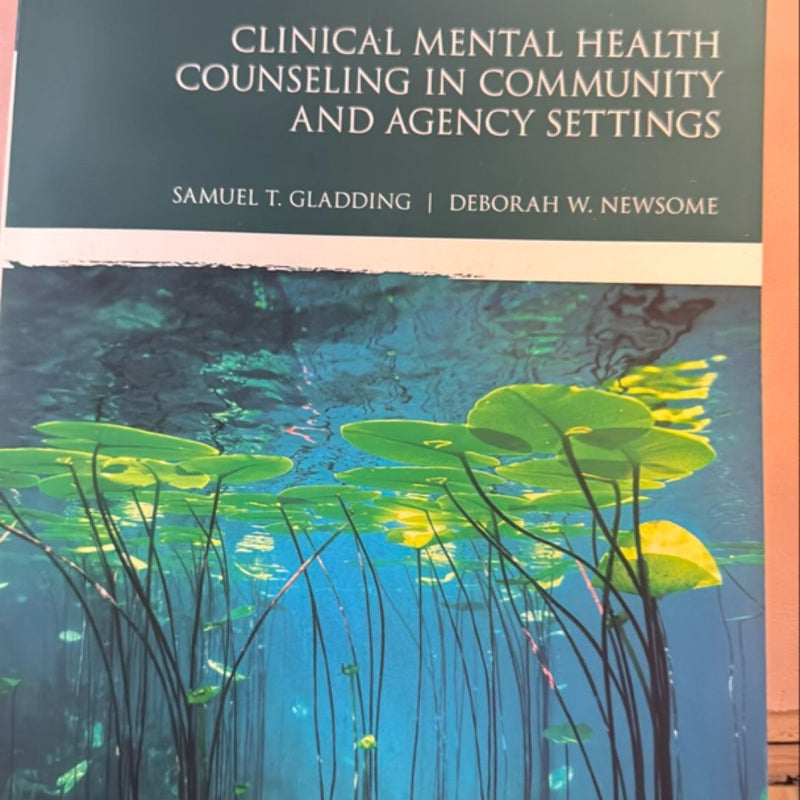 Clinical Mental Health Counseling in Community and Agency Settings