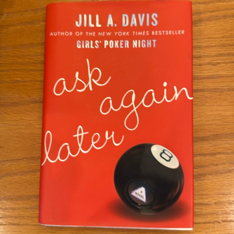 Ask Again Later