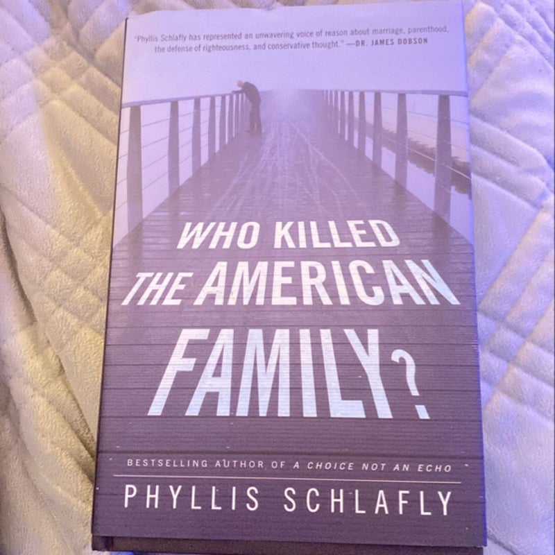 Who Killed the American Family?