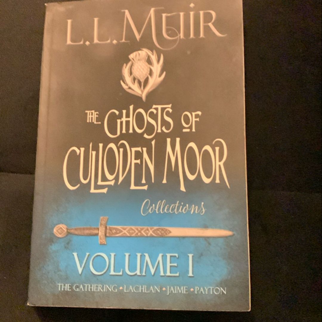 The Ghosts of Culloden Moor, Volume I
