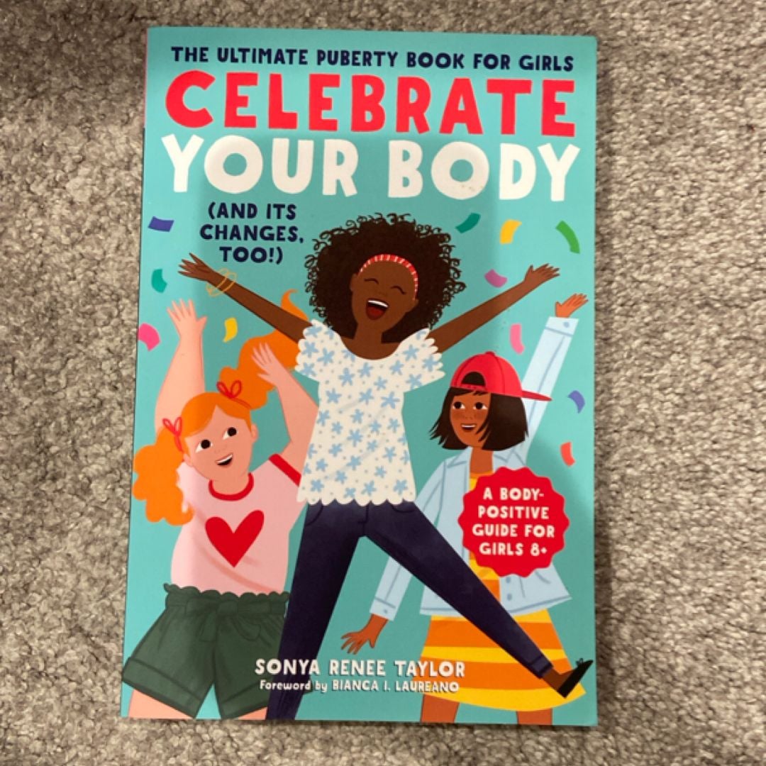 Celebrate Your Body (and Its Changes, Too!)