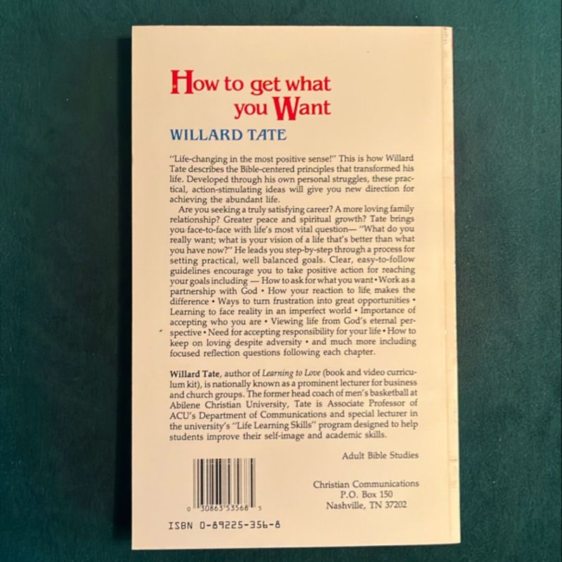 How to Get What You Want and Want What You Get