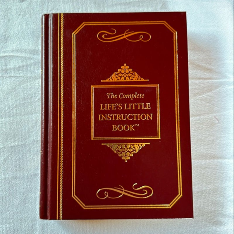 The Complete Life's Little Instruction Book®
