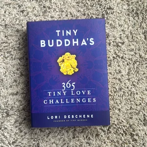 Tiny Buddha's 365 Tiny Love Challenges