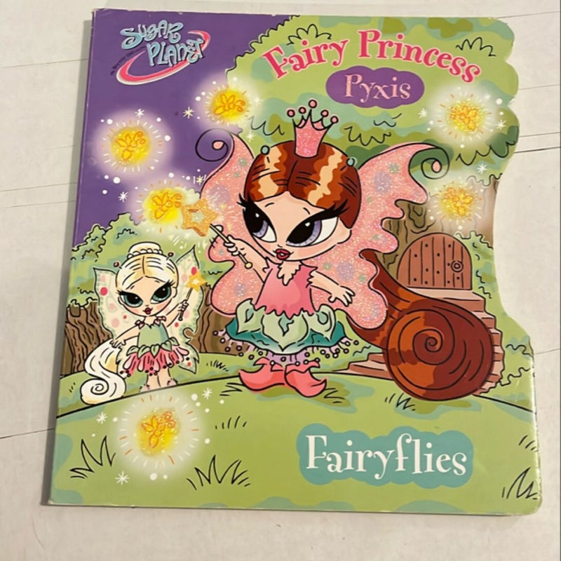 Fairy Princess Pyxis: Fairyfies