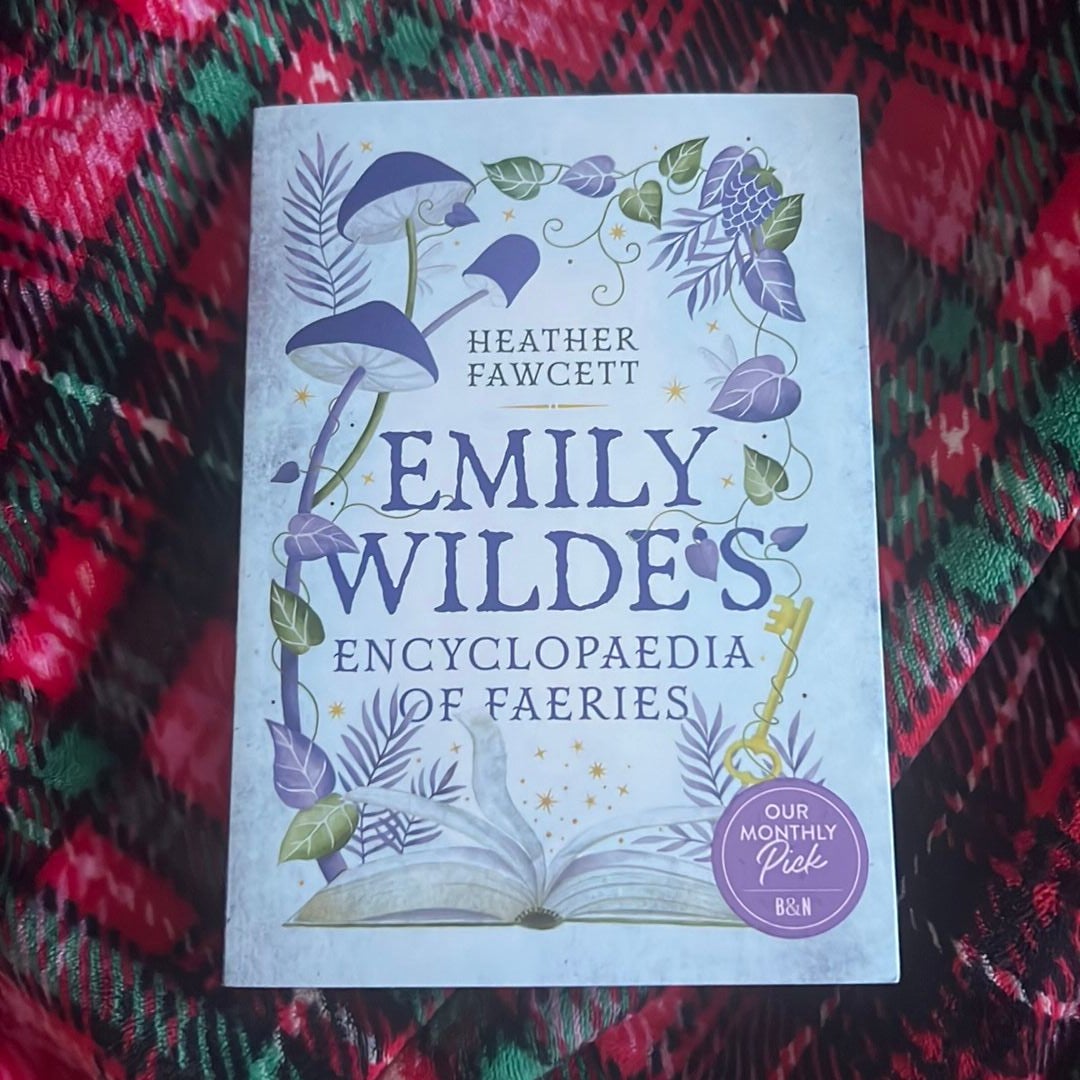 Emily Wilde’s Encyclopedia of Faeries by Heather Fawcett, Paperback ...