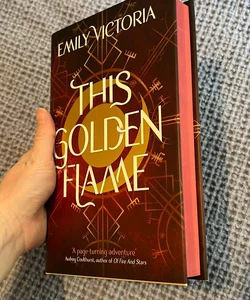 This Golden Flame - Fairyloot Signed Special Edition 