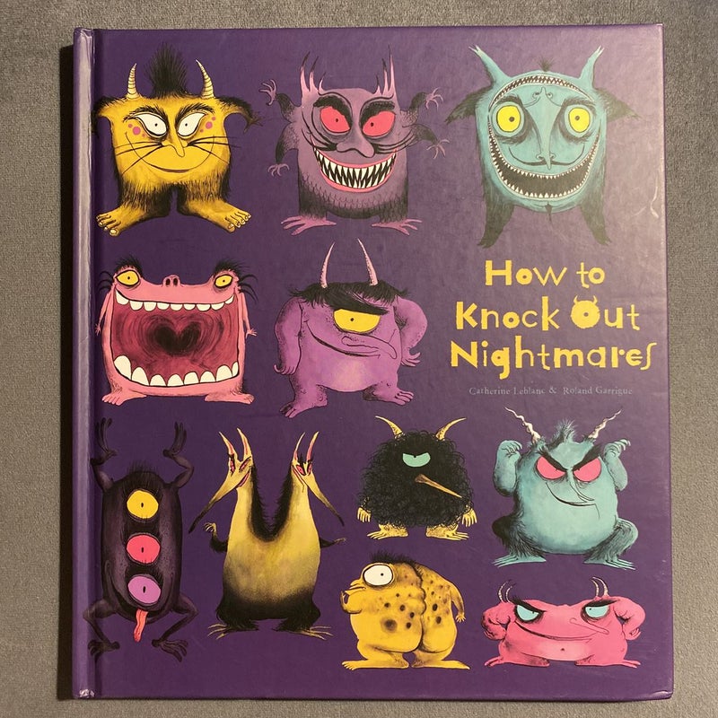How to Knock Out Nightmares