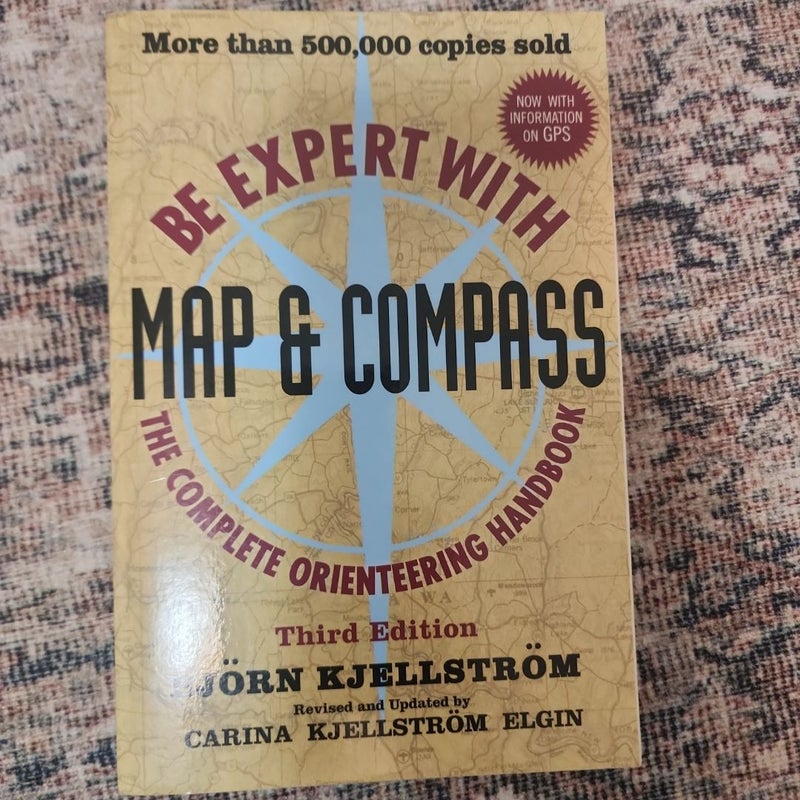 Be Expert with Map and Compass