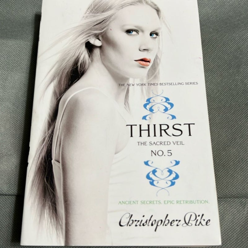 Thirst No. 5