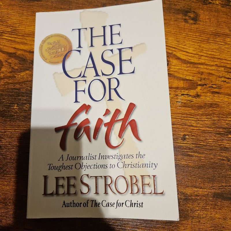 The Case for Faith