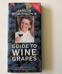 Jancis Robinson's Guide to Wine Grapes
