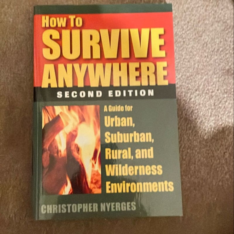 How To Survive Anywhere 2nd Edition 