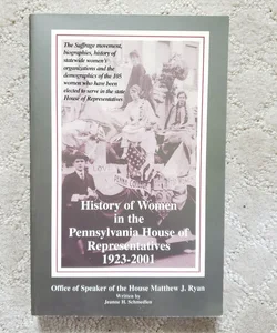 History of Women in the Pennsylvania House of Representatives 1923-2001