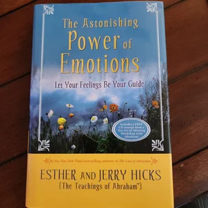 The Astonishing Power of Emotions