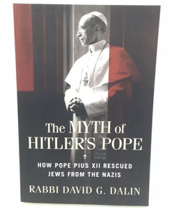 The Myth of Hitler's Pope